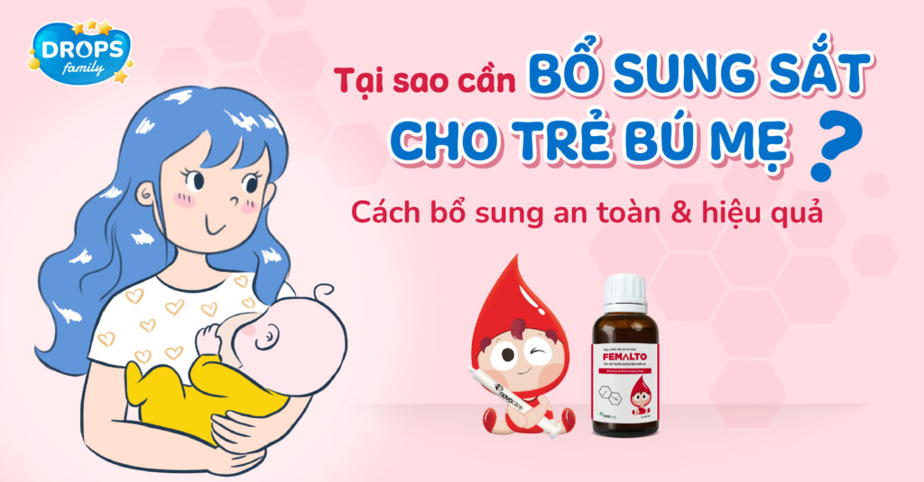 tại sao cần bổ sung sắt cho trẻ bú mẹ